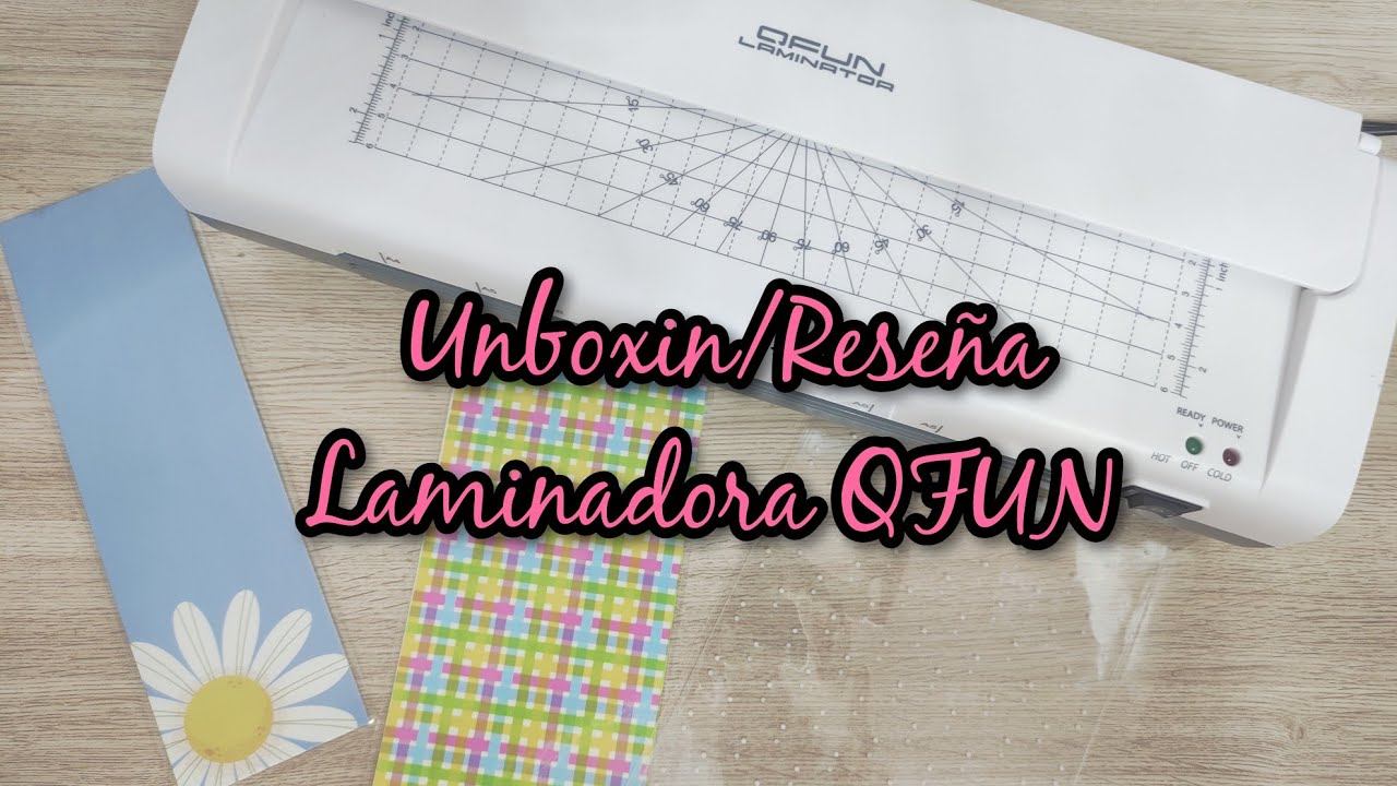 📦 Unboxin/Reseña  Laminadora QFUN