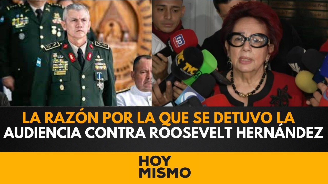 ¡SE REPROGRAMA TODO! La razón por la que se detuvo la audiencia contra Roosevelt Hernández.