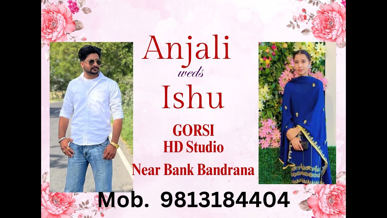 Anjali weds Ishu, Gorsi HD Studio Bandrana , M. 9813184404