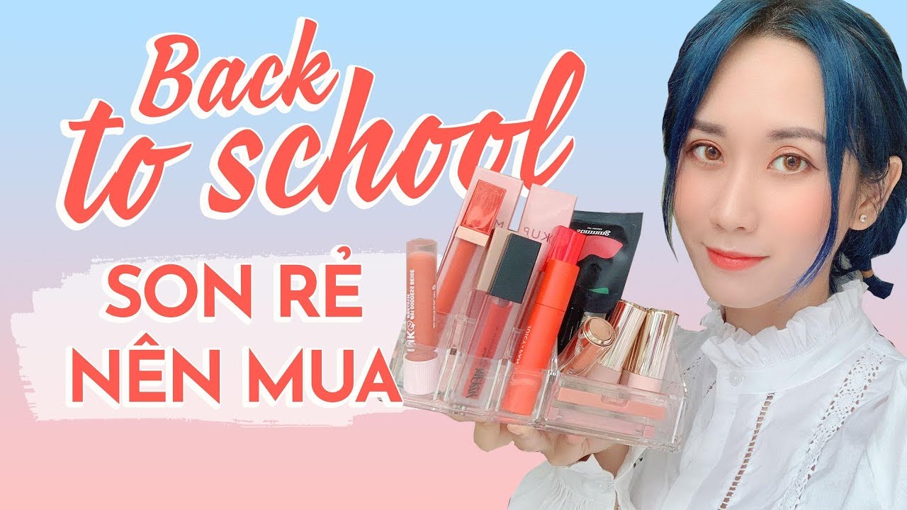 BACK TO SCHOOL SERIES | SON RẺ CƯNG NHẤT NĂM CHO HỌC SINH | HƯƠNG WITCH