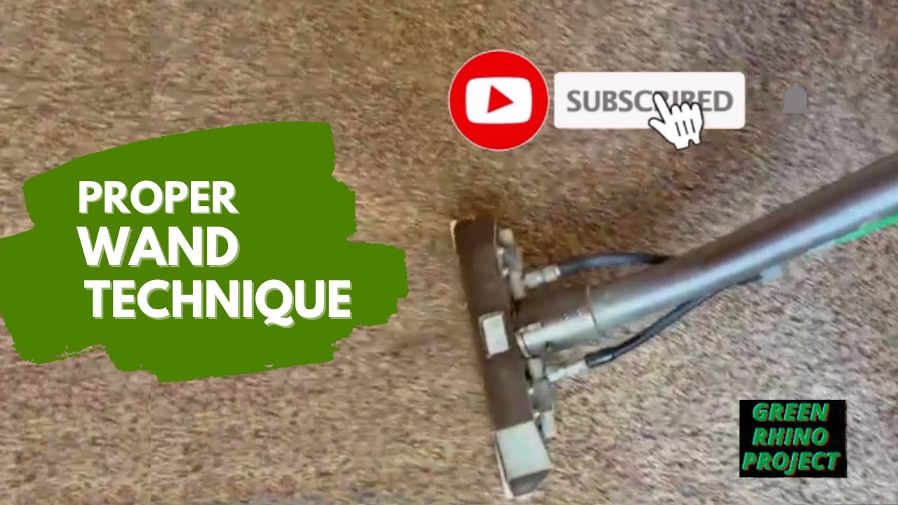 How to use a carpet cleaning wand properly
