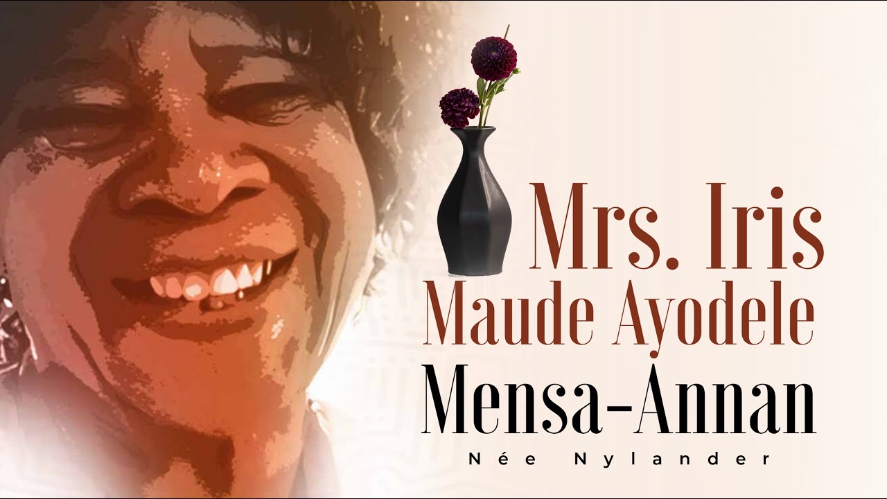 Burial Service of Mrs. Iris Maude Ayodele Mensa-Annan