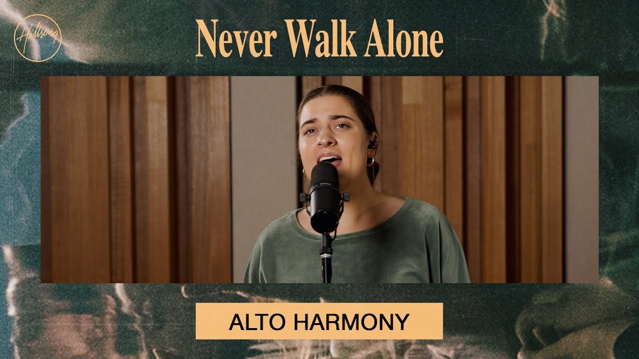 Never Walk Alone | Alto Harmony Tutorial