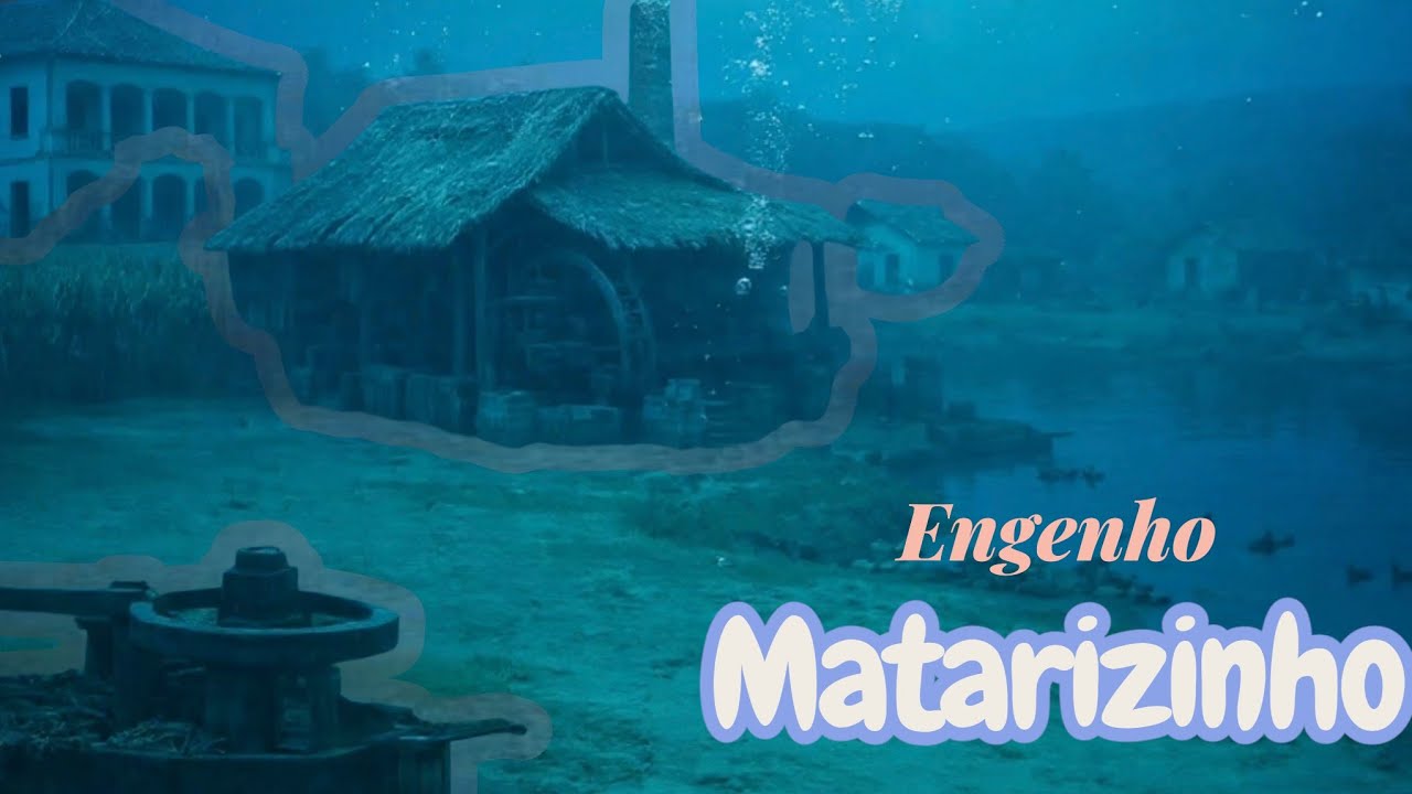 Engenho Matarizinho/ debaixo das águas/ só lembranças 