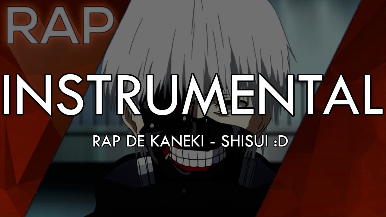 Instrumental || Rap de Kaneki || Tokyo Ghoul || Shisui :D