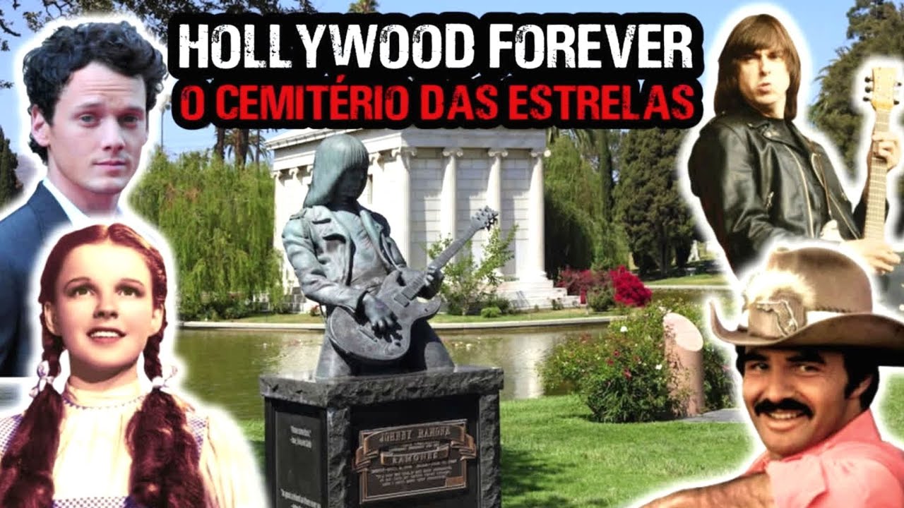 Hollywood Forever - O Cemitério Das Estrelas.