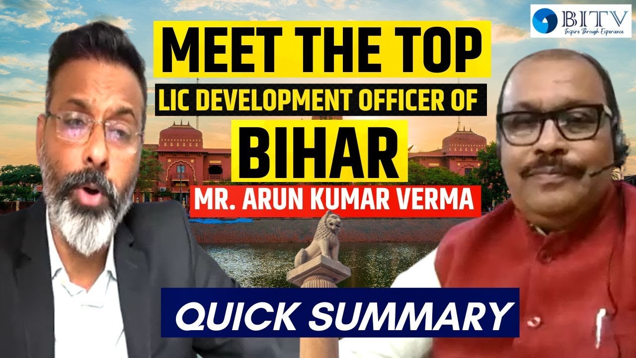 Meet the Top LIC Development Officer of Bihar | Mr. Arun Kumar&rsquo;s Success Story | BITV