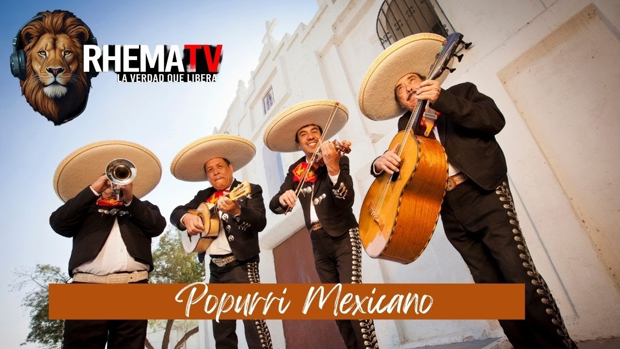 Poppuri Mexicano Cristiano- BANDA, MARIACHI, NORTEÑO