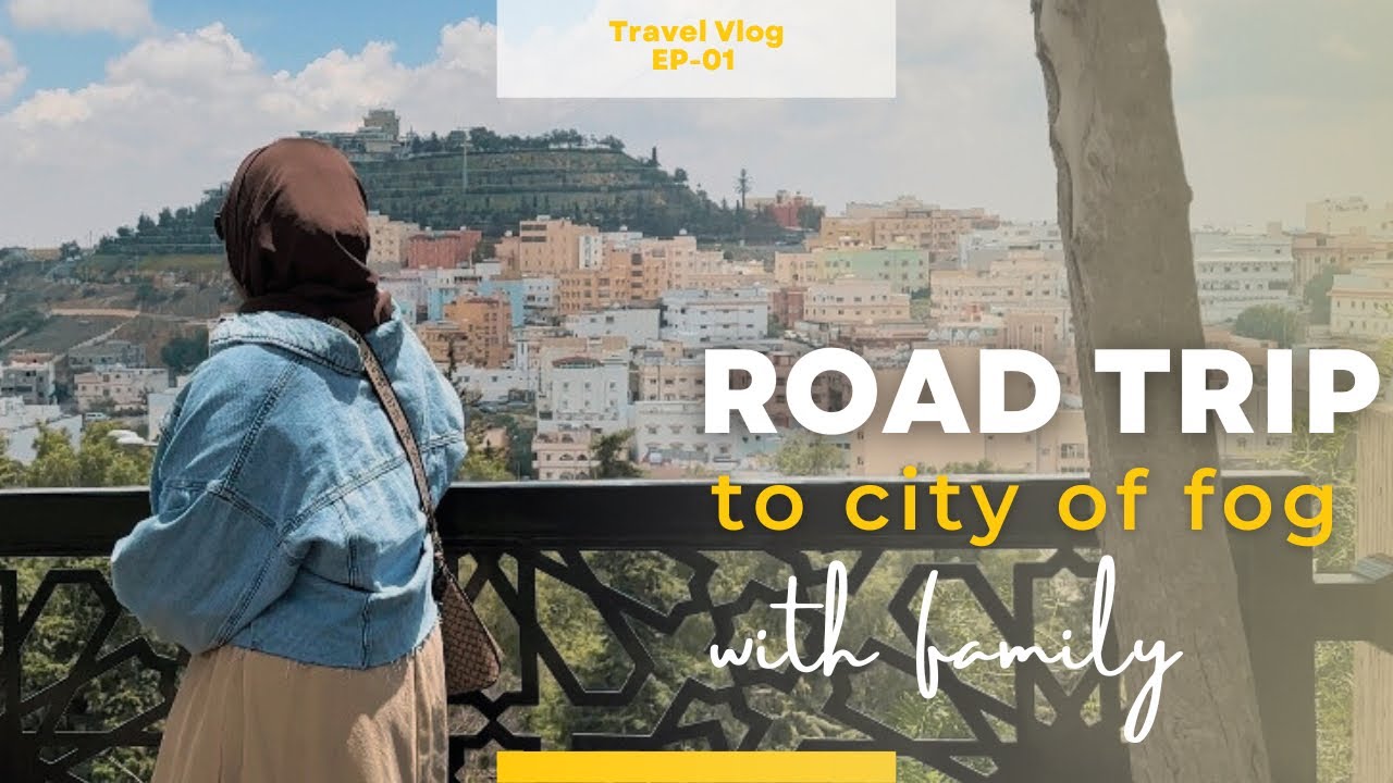 Road trip to Abha with my family | Exploring the city of fog | Vlog 8 | Malayalam Vlog