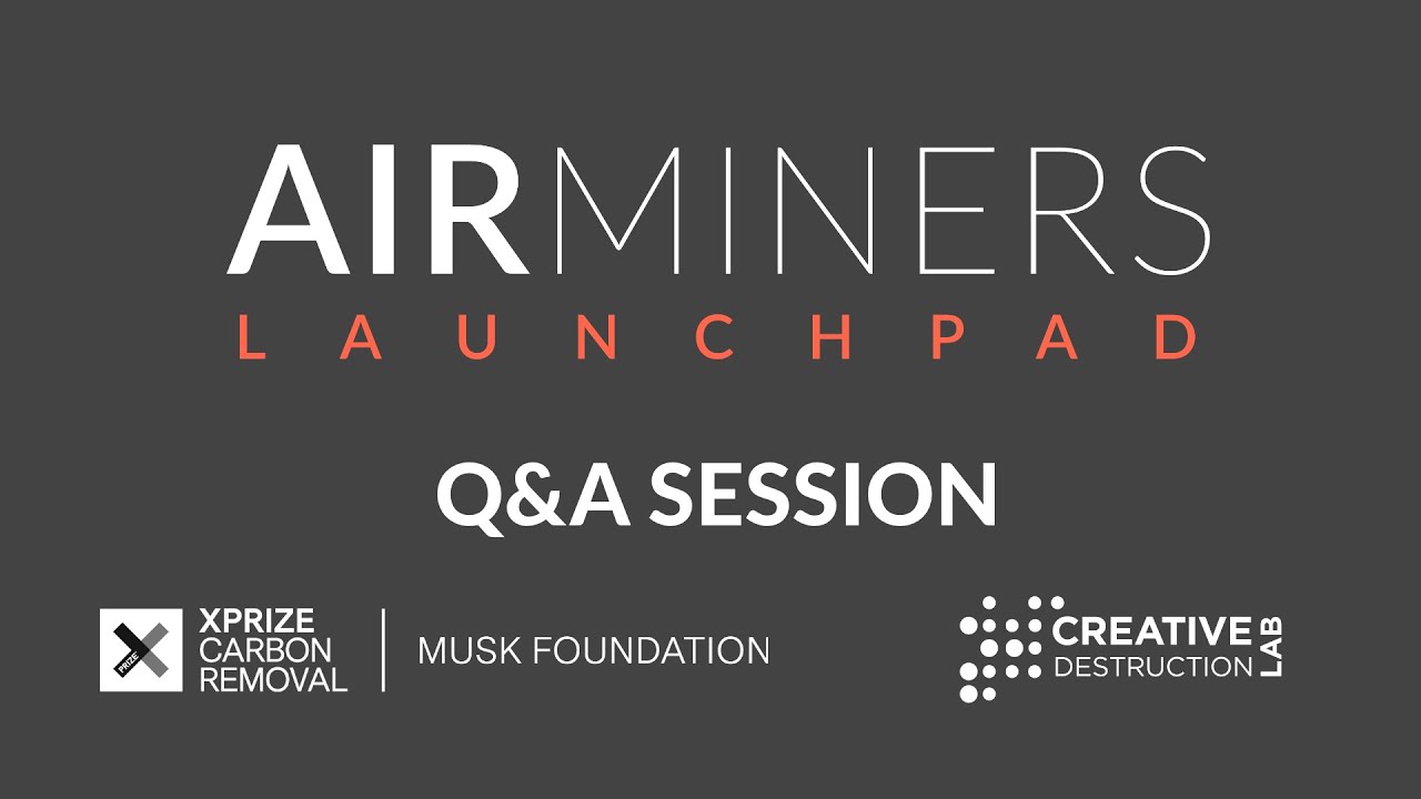 AirMiners Launchpad - Q&A Session for Applicants (Batch 2 Applications Due Aug 31st)