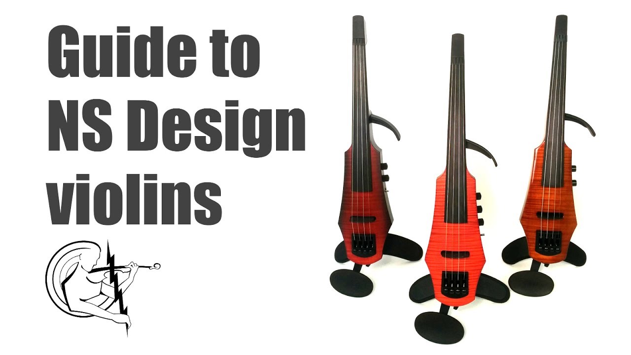 Guide to NS Design violins (WAV, NXTa & CR)