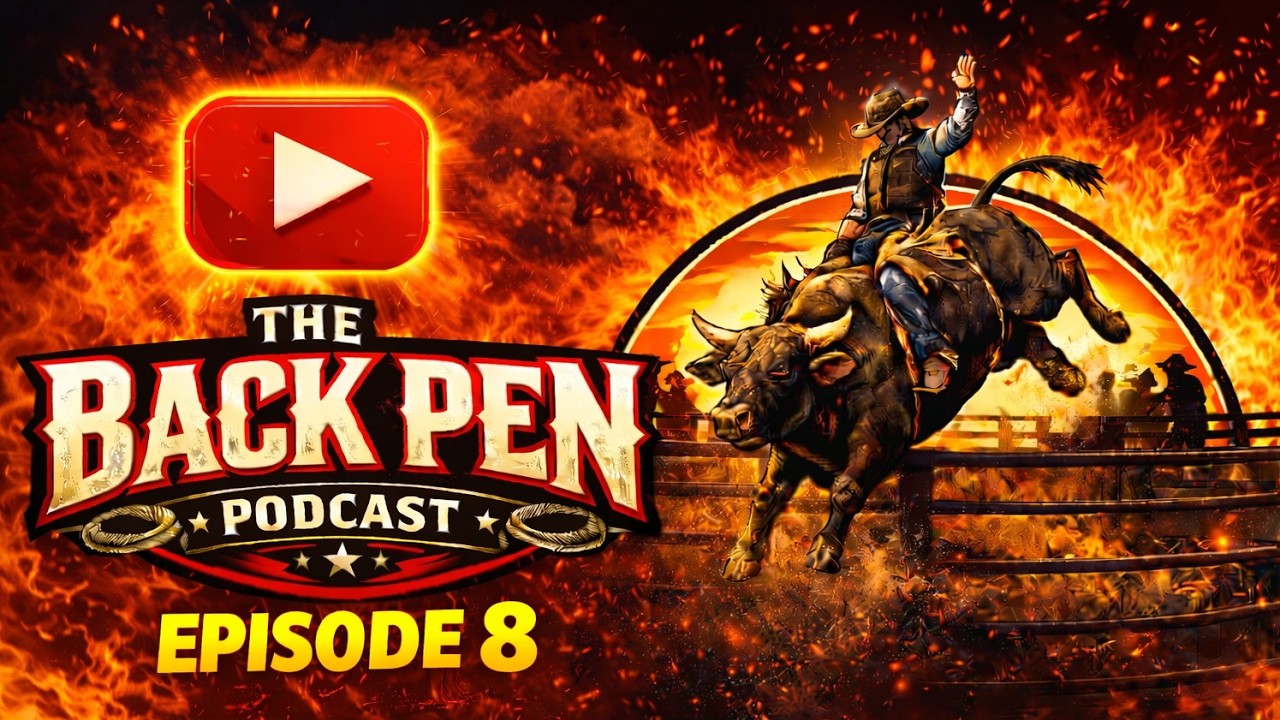 The Back Pen Podcast Ep. #8 – Things Beginners Get Wrong About Bull Riding!!!