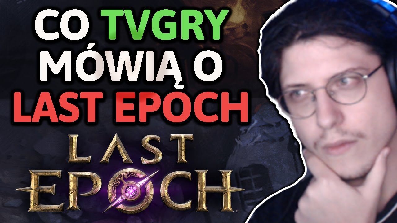 CO MÓWI SIĘ O LAST EPOCH NA @tvgrypl | Piotr Ogląda