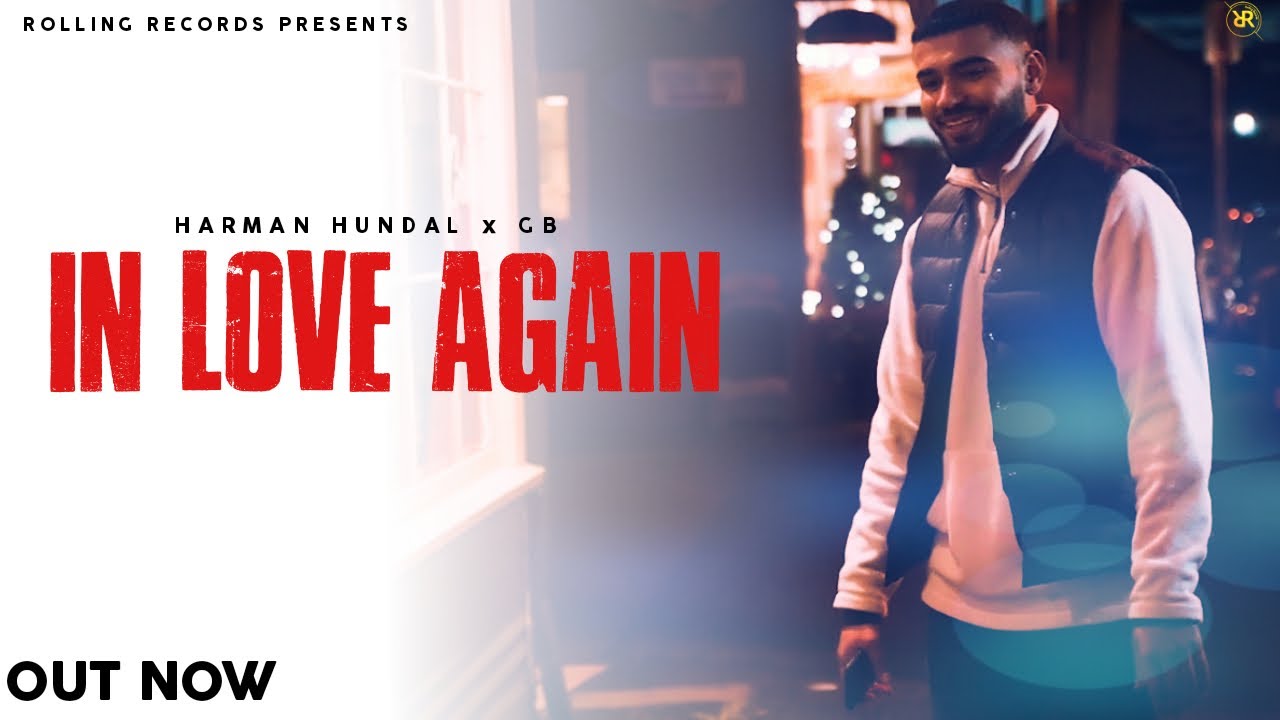In Love Again (Official Video) - Harman Hundal | GB