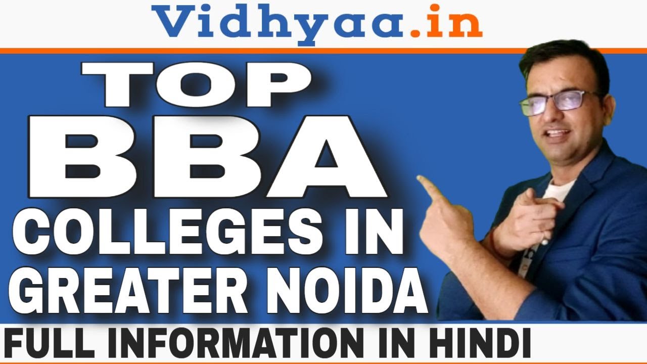 Top 10 BBA College in Greater Noida (DELHI NCR) | Best BBA Colleges in Noida | Fees | Eligibility