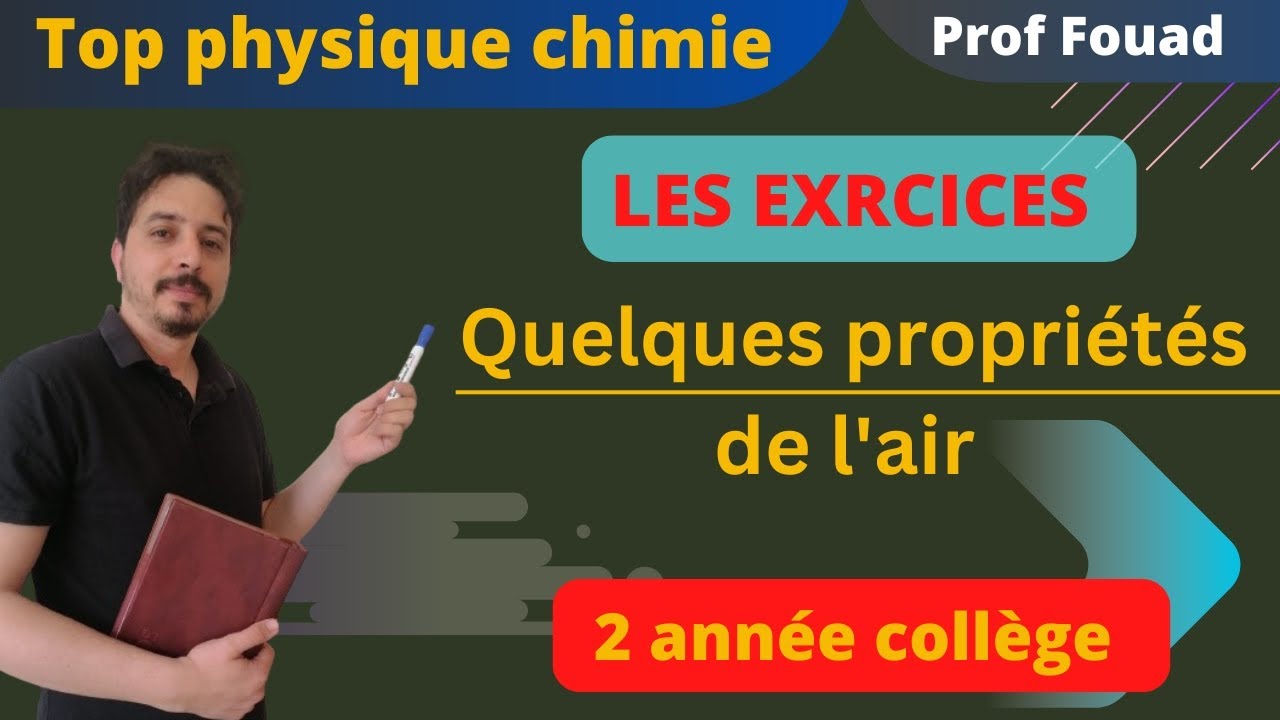 exercices : quelques propriétés de l'air 2 année collège