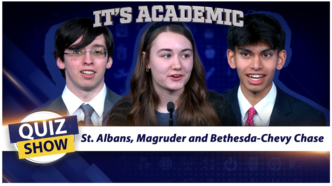 It's Academic: St. Albans, Magruder and Bethesda-Chevy Chase | February 21, 2026