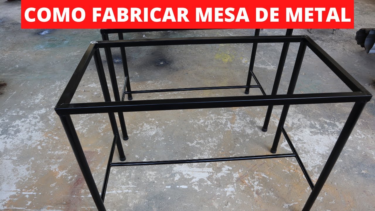 Como fabricar mesa de metal
