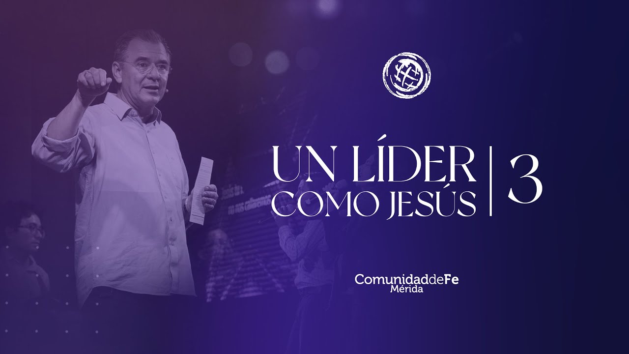 3. UN LÍDER COMO JESÚS | La cabeza del líder