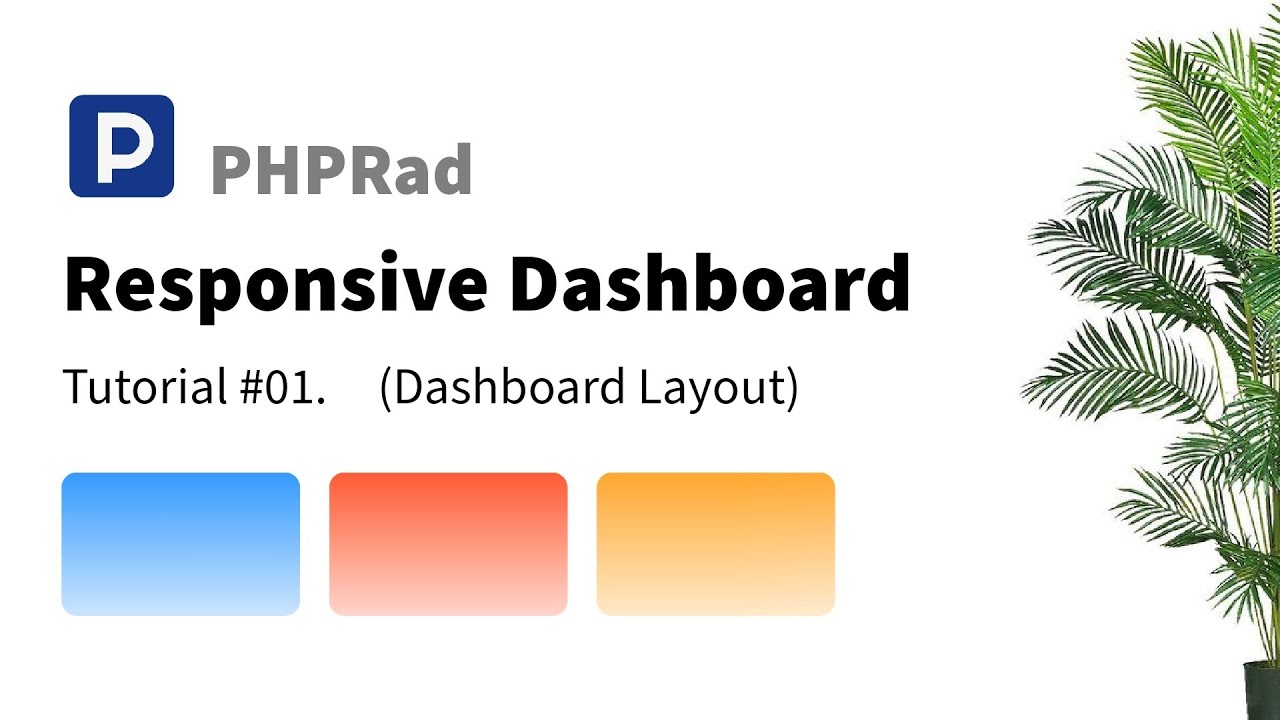 PHPRad Responsive Dashboard  tutorial #01 Dashboard layout