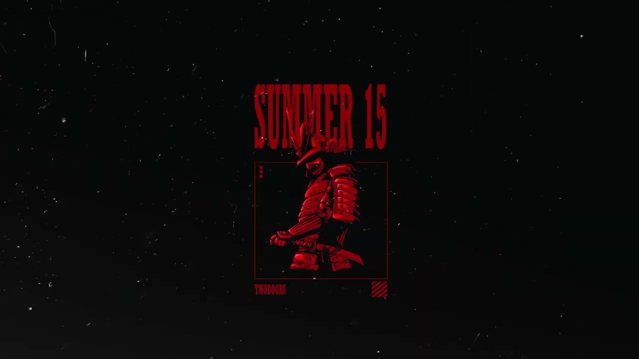 TwoDoors - Summer 15 (Prod. by Misha Bird)