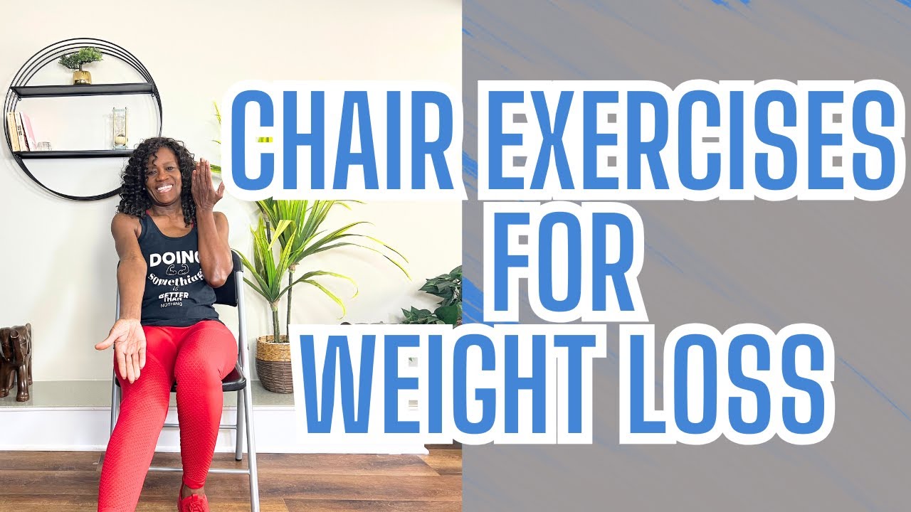 Chair Exercises for Weight Loss for Seniors