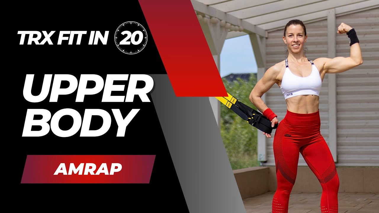 20-Min TRX Upper Body AMRAP Workout | Standing TRX Exercises for Sculpted Arms, Back & Core