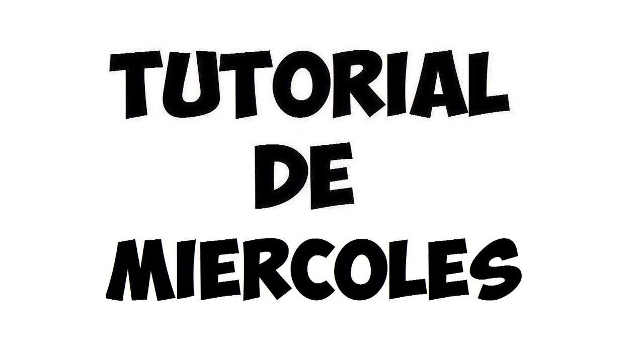 Tutorial de Miércoles (Pxndx)
