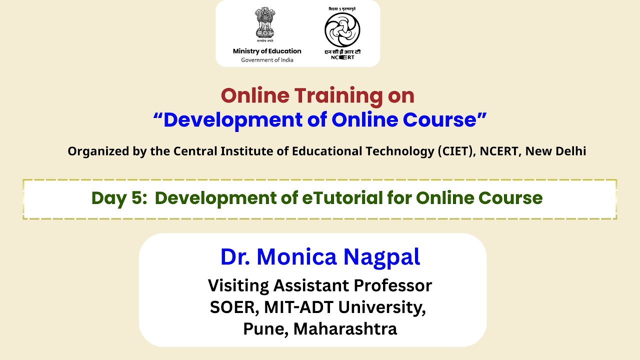 Day 5: Development of e Tutorial for Online Course