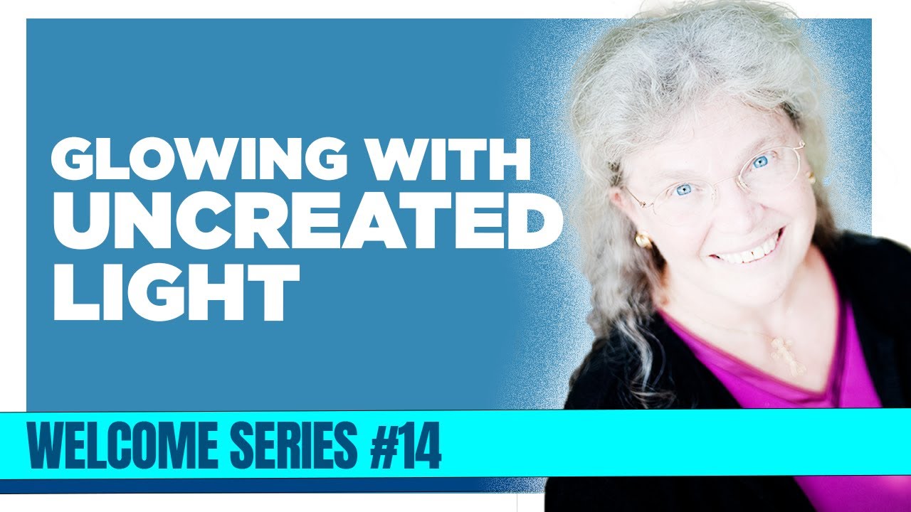 Theosis Part I: Glowing with the Light of Christ