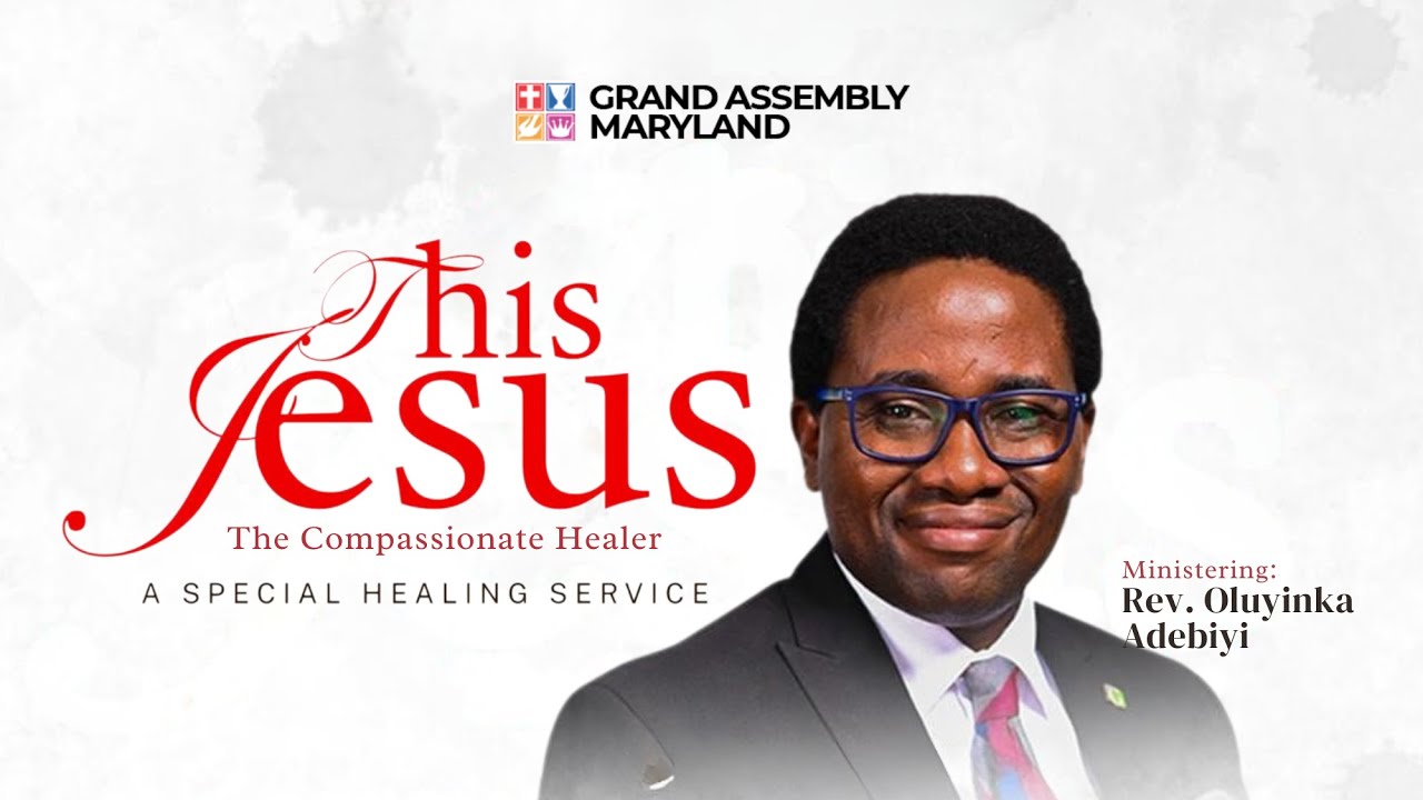THIS JESUS - THE COMPASSIONATE HEALER | SPECIAL HEALING SERVICE | 21ST DEC. 2025 | REV YINKA ADEBIYI