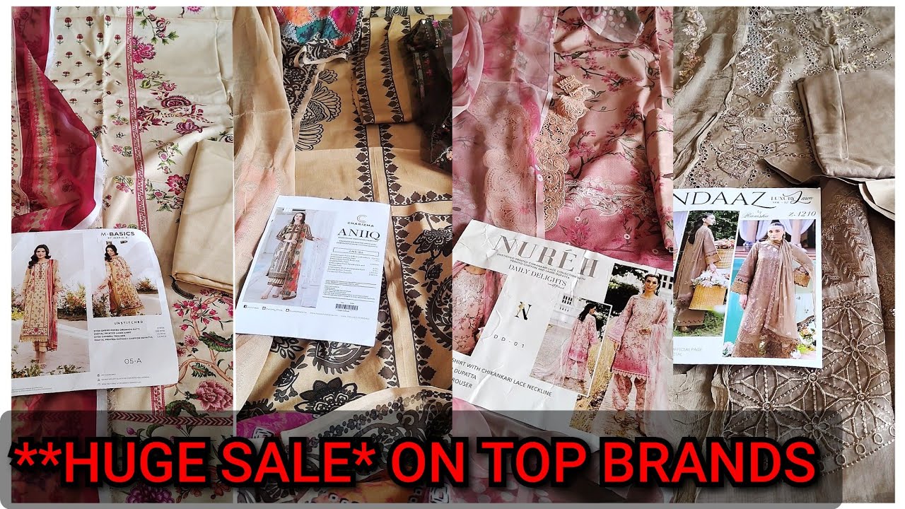 HUGE SALE* ON MULTIPLE BRANDS 🥳 RAMSHA ANDAAZ,BIN SAEED, MARIA B BASIC, GULLJEE, MAUSUMMERY !!