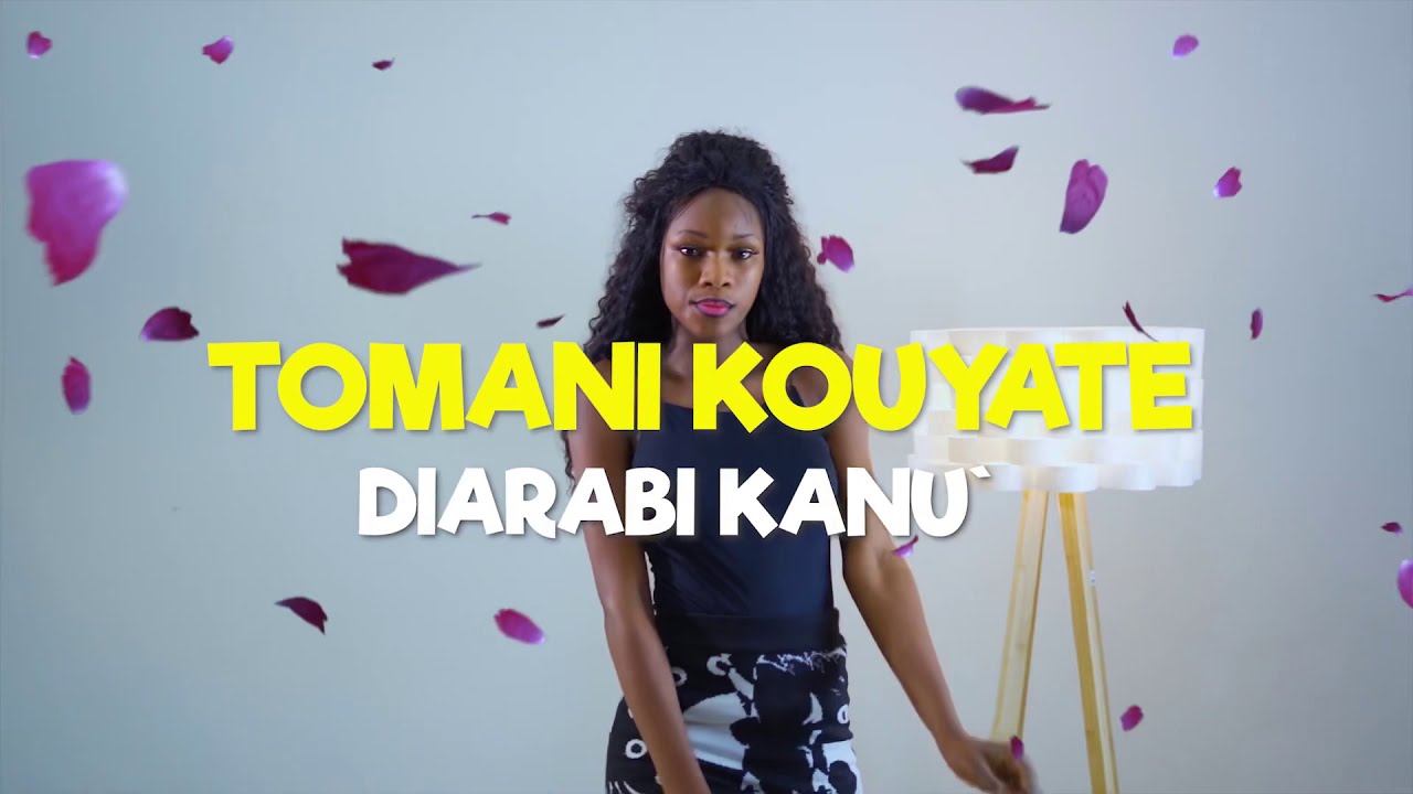 (Clip vidéo) TOMANI KOUYATÉ - DIARABI KANU 🇲🇱 2020