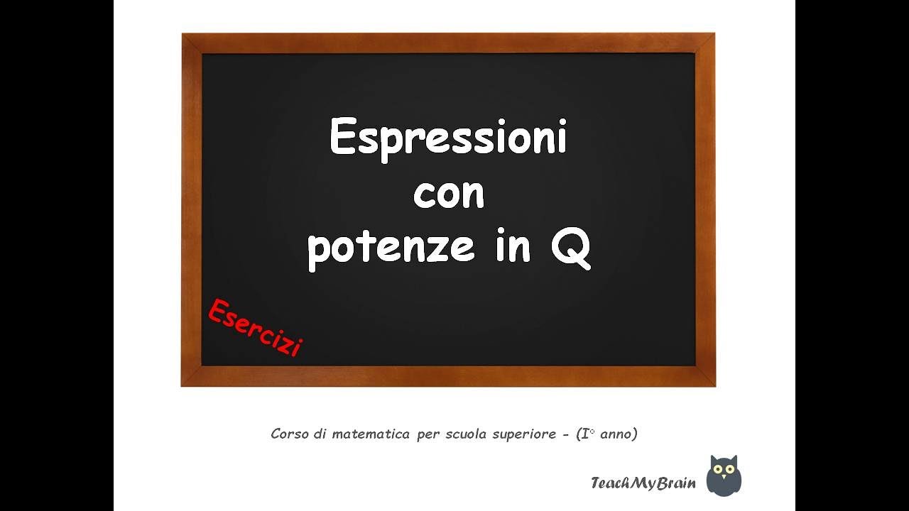 🦉 Lezione di Matematica: Esercizi su espressioni con potenze in Q (1)
