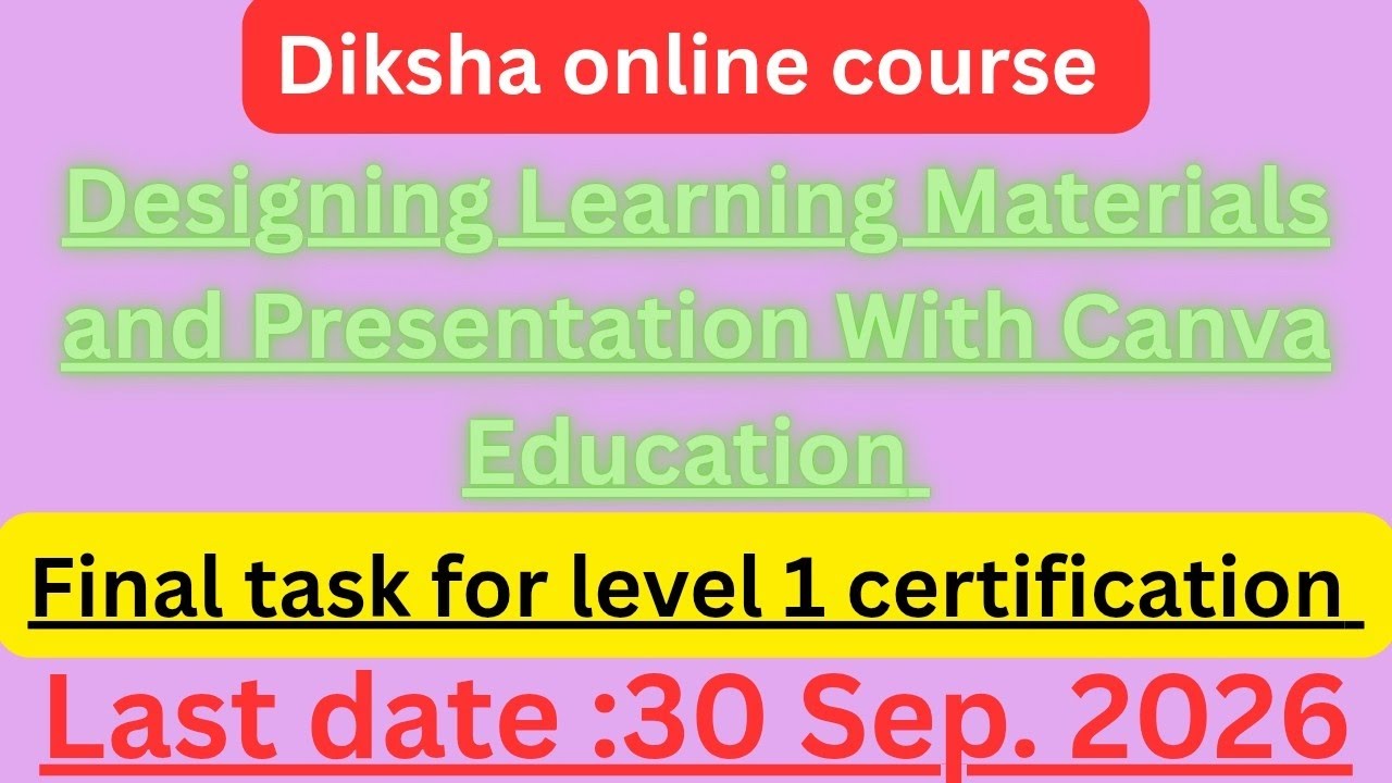 Assessment कैसे बनाएं ||Designing Learning Material and Presentations With Canva Education course