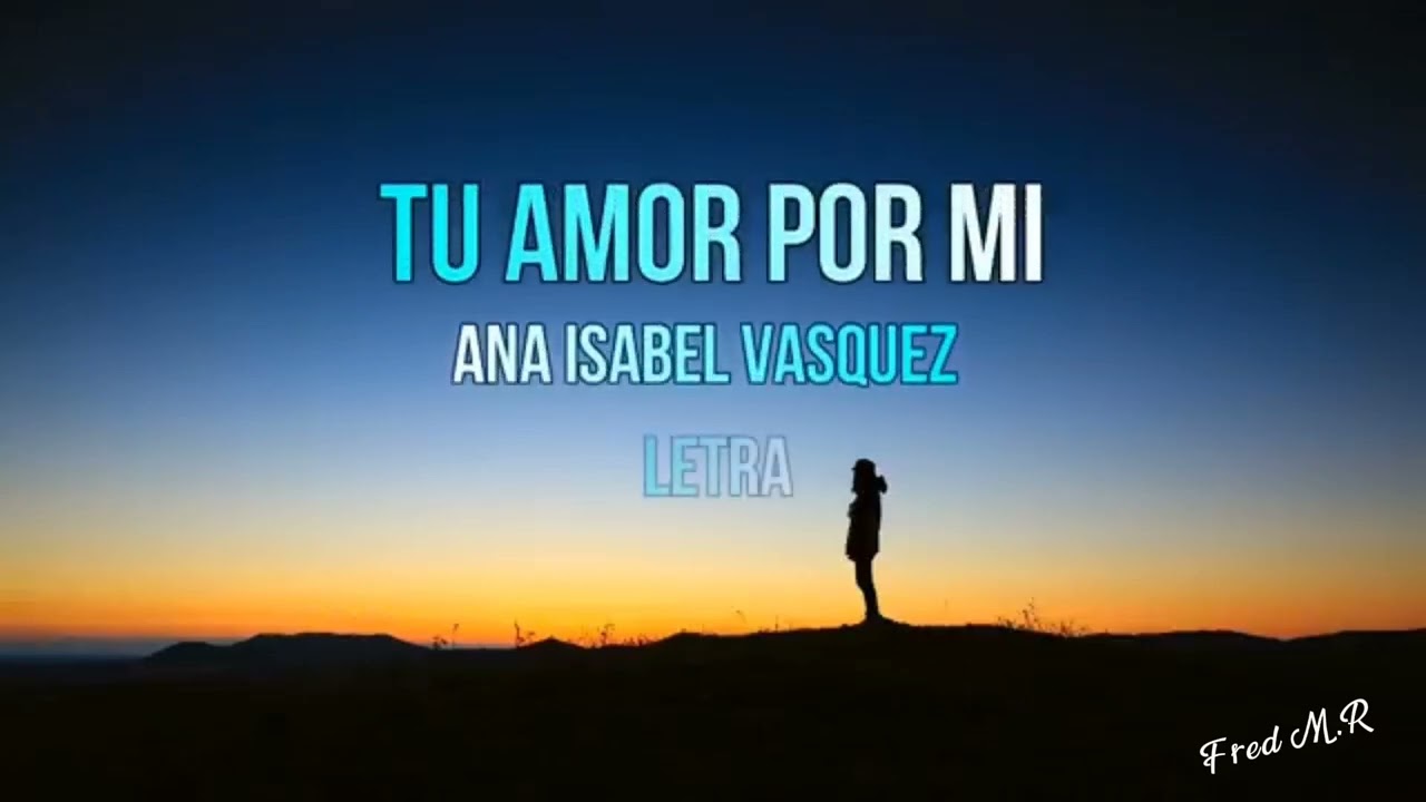 Pista Tu amor por mi - Ana Isabel