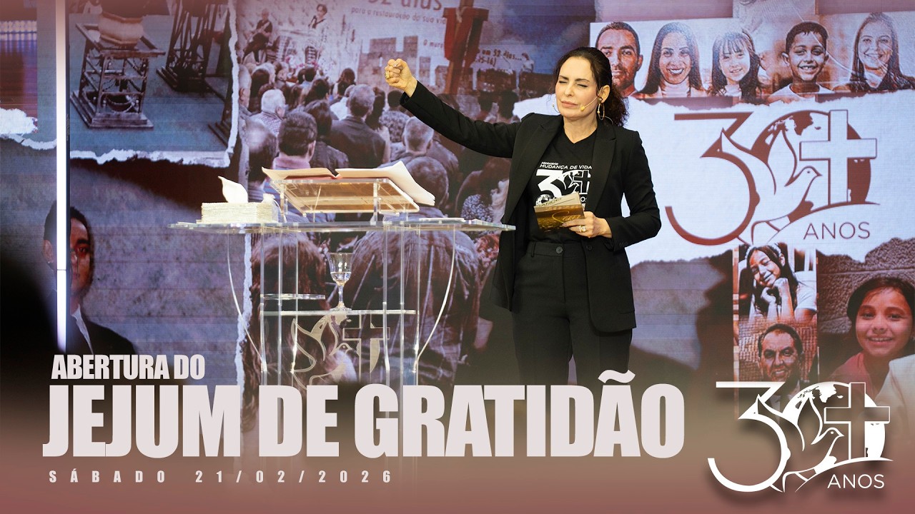 Abertura jejum de gratidão - 30 ANOS MMV | Palavra de Vida e Fé
