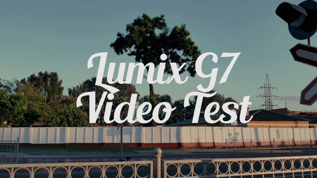 Lumix G7 4k Video Test (14-42 kit lens)