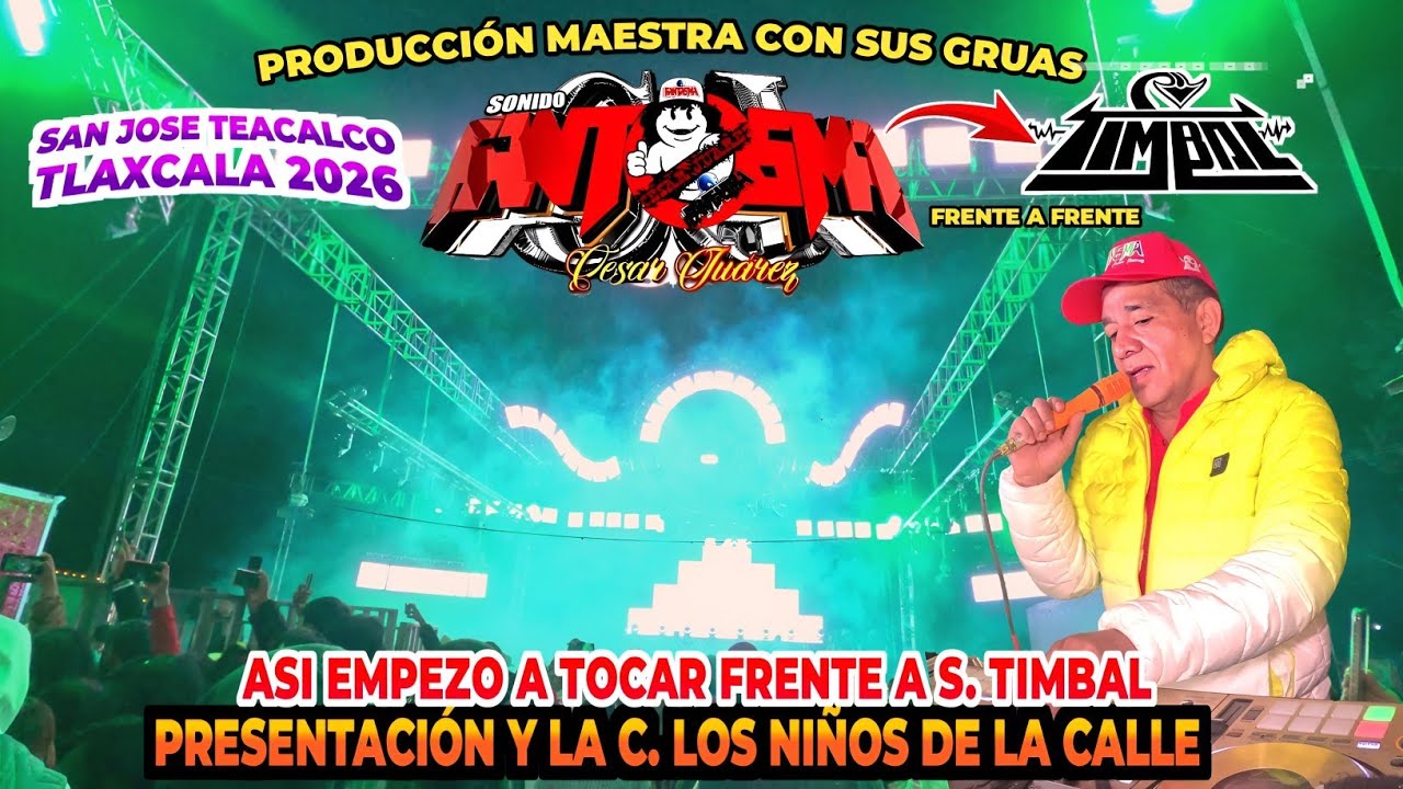 🎥ASI EMPEZO A TOCAR SONIDO FANTASMA PRESENTACIÓN Y LOS NIÑOS DE LA CALLE SAN JOSE TEACALCO 17 FEB 26