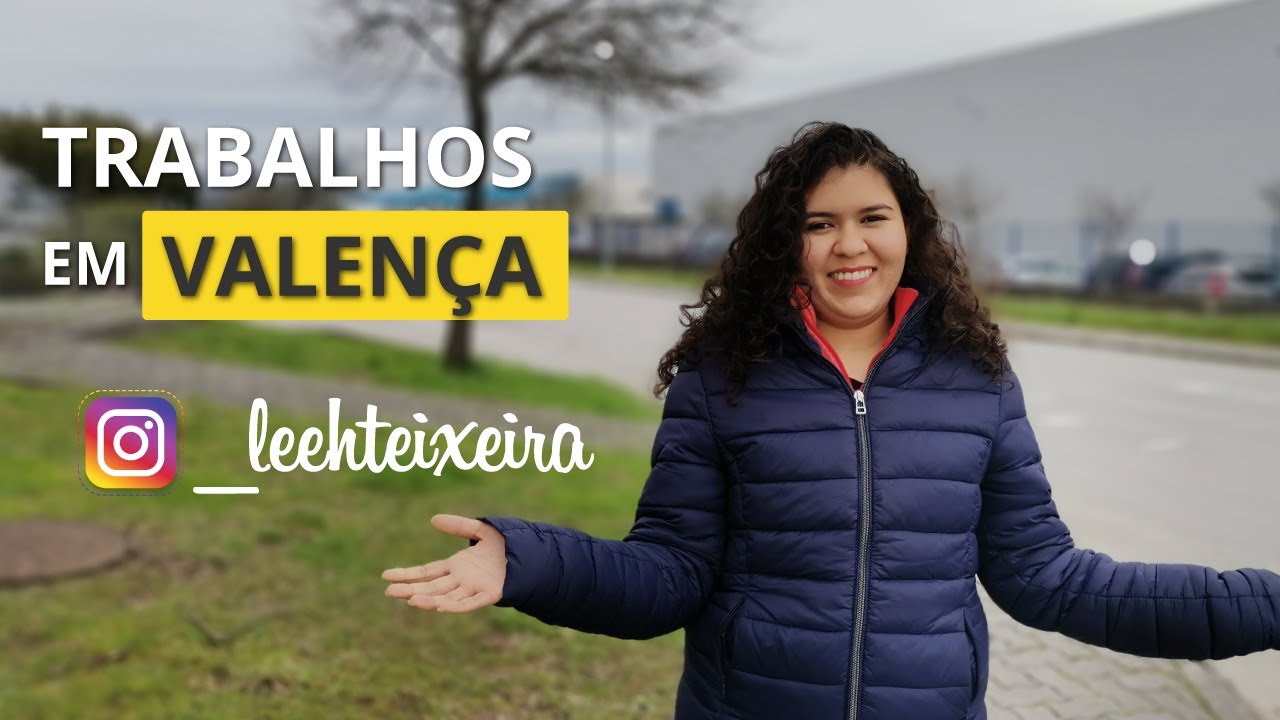 Trabalho em Valença Portugal