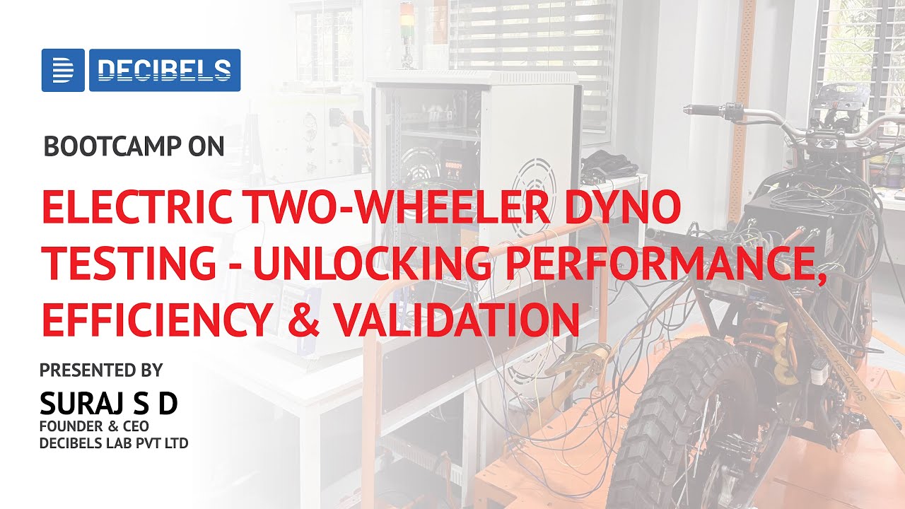 Bootcamp on Electric Two-Wheeler Dyno Testing - Unlocking Performance, Efficiency & Validation