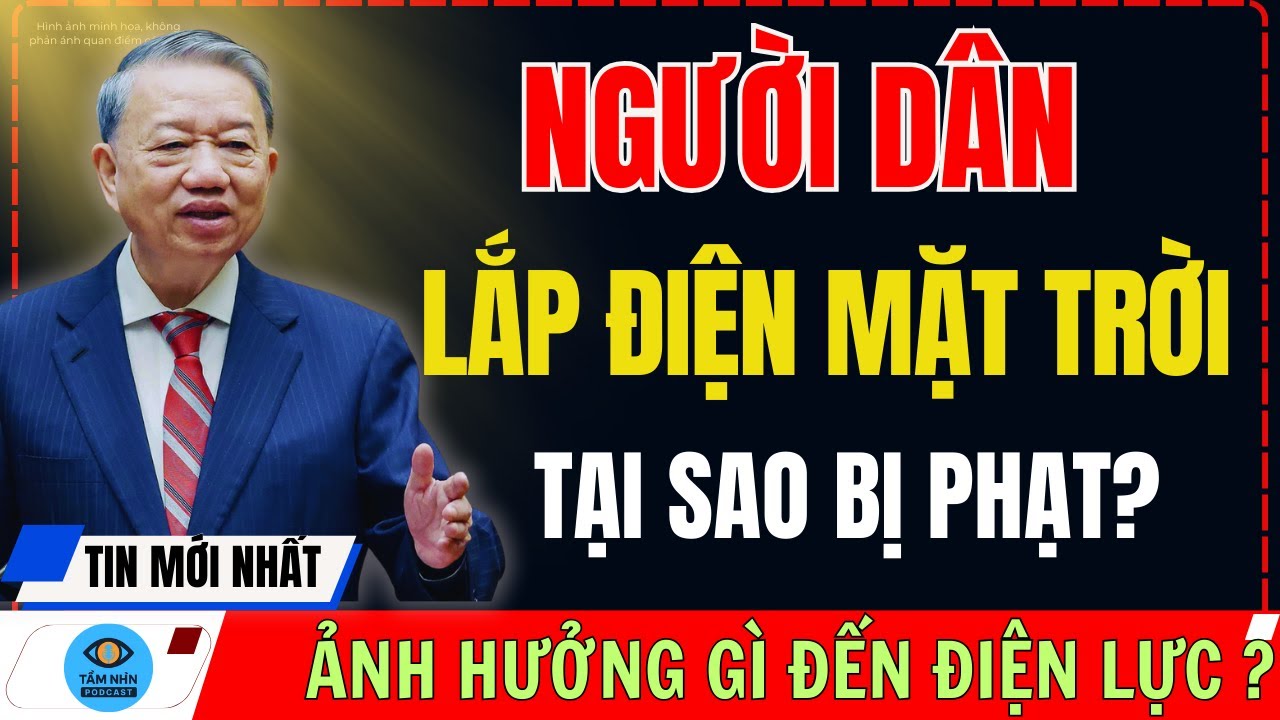 Vì Sao Lại Phạt? Khi Người Dân Tự Lắp Điện Mặt Trời? – GÂY tranh cãi ?