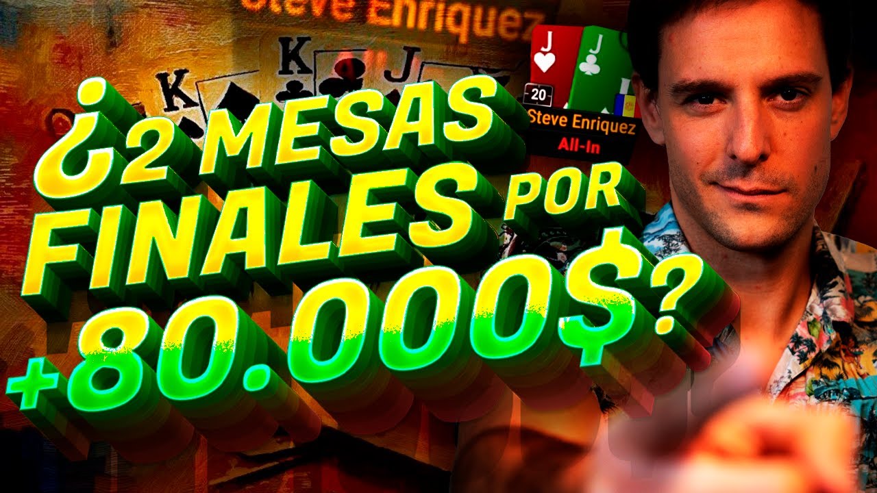 ¿DOS MESAS FINALES por 80,000$?