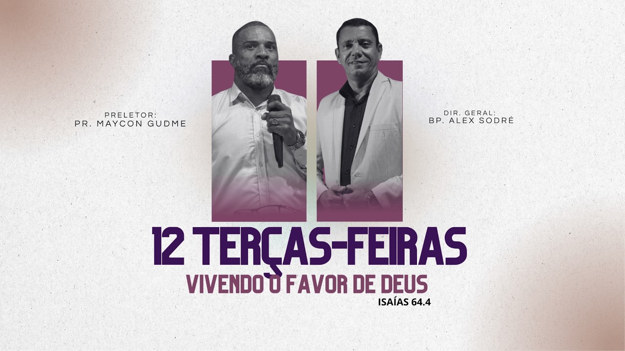 6ª Terça-feira - Vivendo o Favor de Deus | Pr. Maycon Gudme | MFC (24/02)