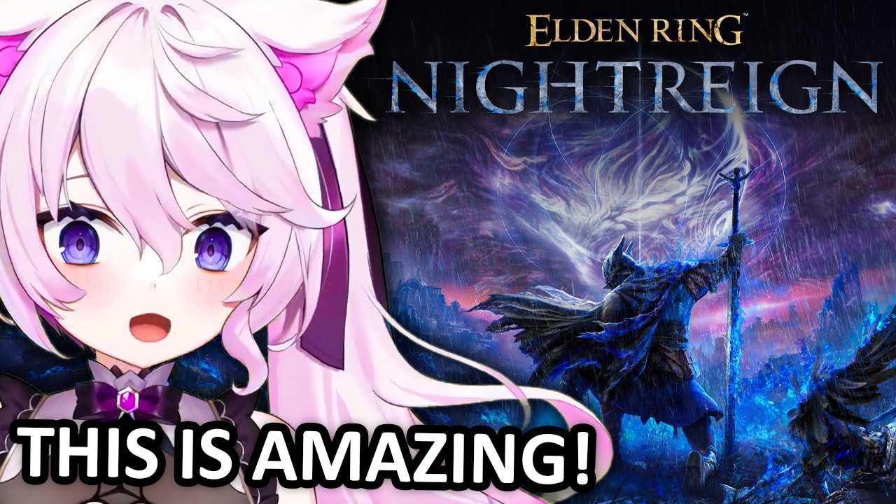 Nyanners Reacts To ELDEN RING: NIGHTREIGN Announcement