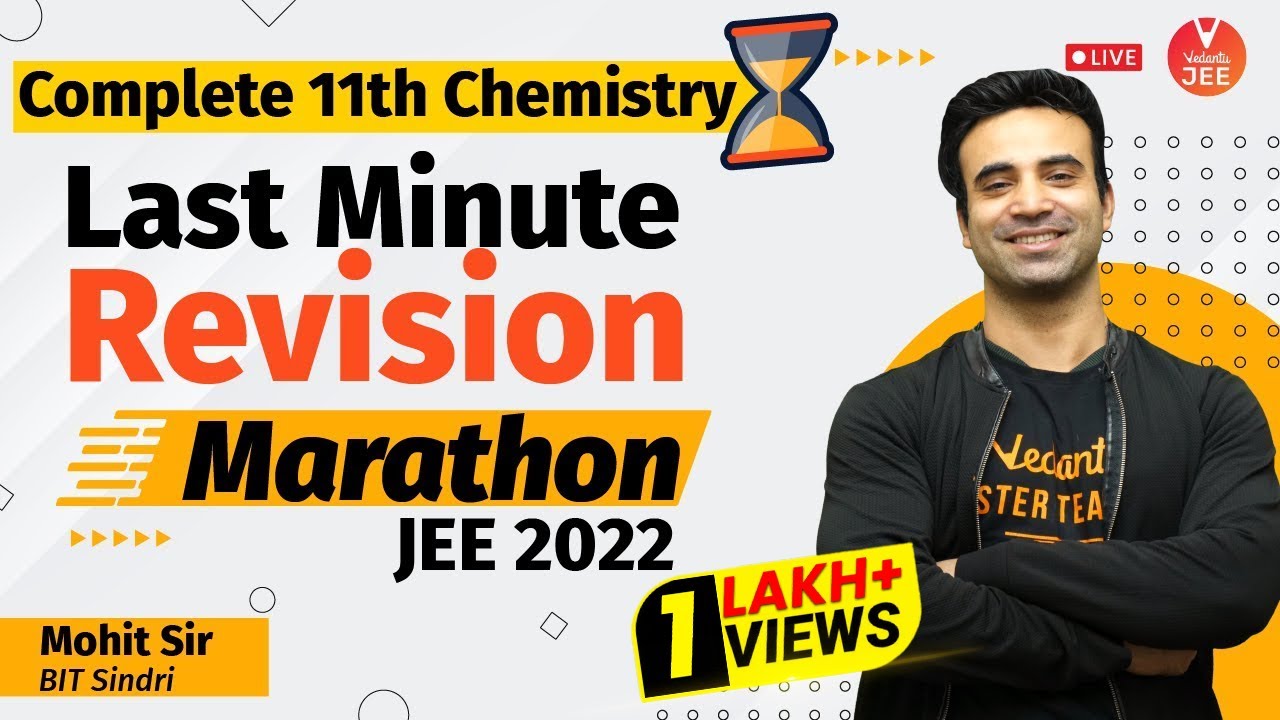Complete 11th Chemistry - Last Minute Revision Marathon 🏃| Mohit Sir | Vedantu JEE