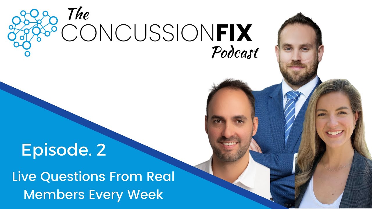 The Concussion Fix Podcast - Episode 2