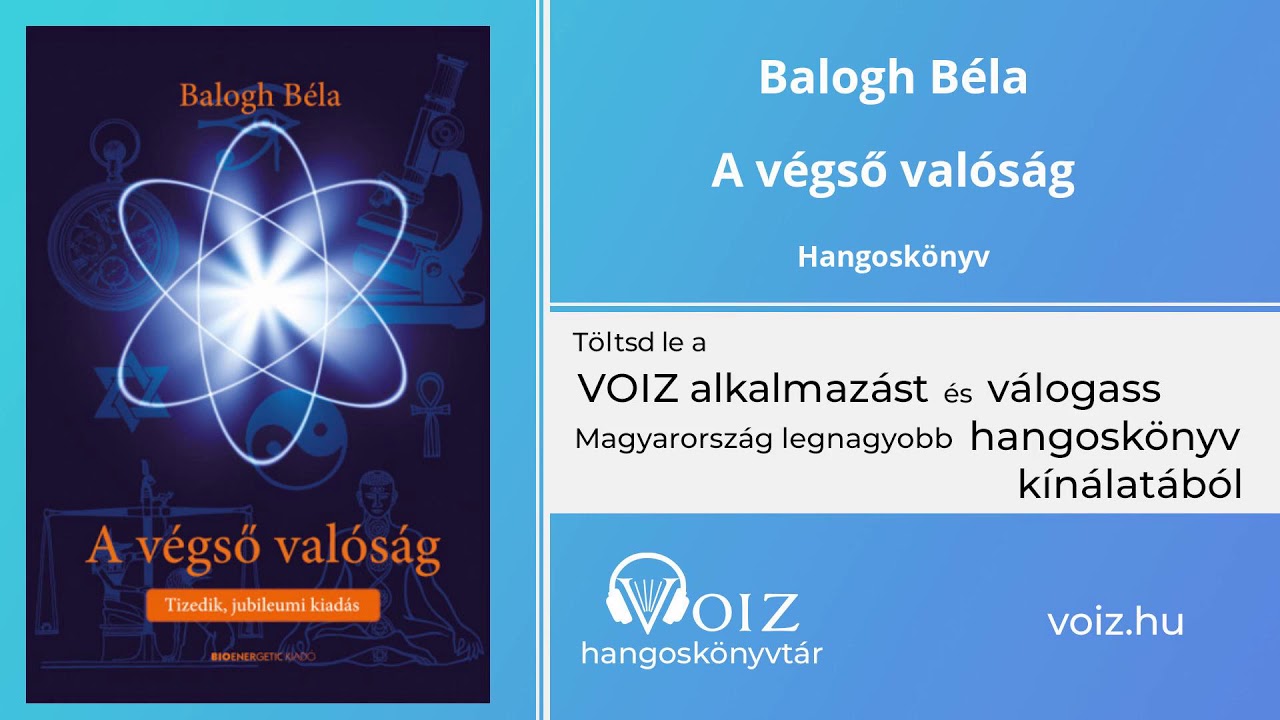 A végső valóság - Balogh Béla - VOIZ hangoskönyv