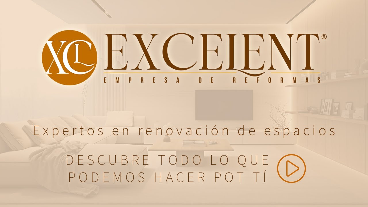 ✅ Calidad y dise&ntilde;o en cada reforma &bull; REFORMAS EXCELENT