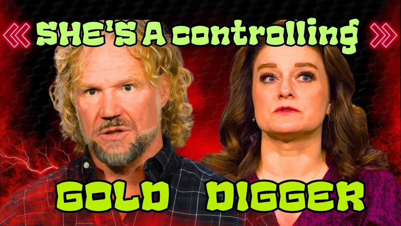 Sister Wives Kody Brown Exposes His TRUE FEELINGS about Robyn "She's a Controlling, Gold Digger!"